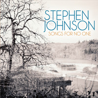 Stephen Johnson - Songs for No One (Explicit)