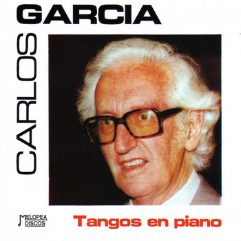 Carlos García - Tangos en Piano
