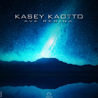 Kasey Kaotto - Ave Regina