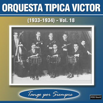 Orquesta Típica Víctor - (1933-1934), Vol. 18