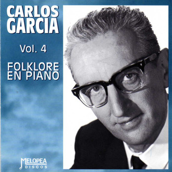 Carlos García - Vol. 4 Folklore en Piano