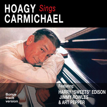 Hoagy Carmichael - Hoagy Sings Carmichael (Bonus Track Version)
