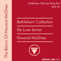 Howard McGhee - Deluxe Series Volume 42 (Bethlehem Collection): The Return