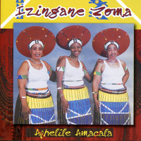 Izingane Zoma - Aphelile Amacala