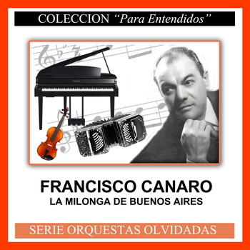 Francisco Canaro - La Milonga de Buenos Aires