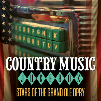 Various Artists - Country Music Jukebox - Stars of the Grand Ole Opry