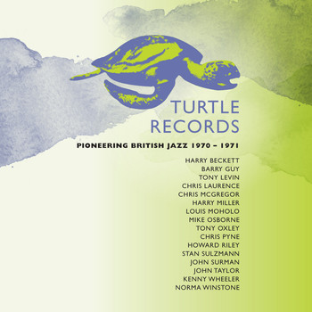 Mike Osborne - Turtle Records: Pioneering British Jazz 1970-1971