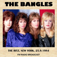 The Bangles - Live at the Ritz, New York, 1984 (FM Radio Broadcast)