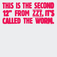 ZZT - The Worm