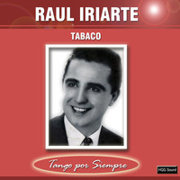 Raul Iriarte - Tabaco