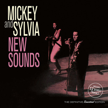 Mickey And Sylvia - New Sounds (Bonus Track Version)