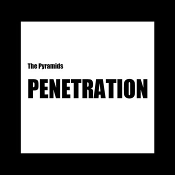 The Pyramids - Penetration