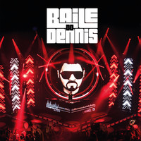 Dennis Dj - Baile do Dennis (Ao Vivo) [Deluxe Edition]