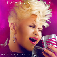 Tamela Mann - God Provides