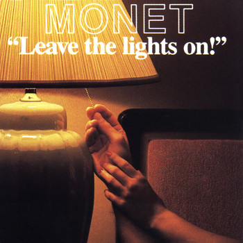 Monet - Leave the Lights On