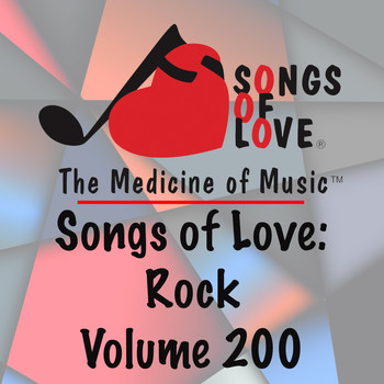 Various Artists - Songs of Love: Rock, Vol. 200