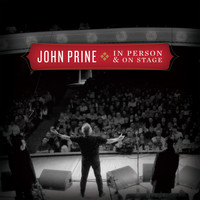 John Prine - In Person & On Stage (Live)