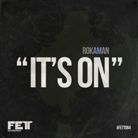 Rokaman - It's On