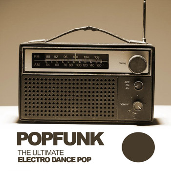 Various Artists - Popfunk: The Ultimate Electro Dance Pop