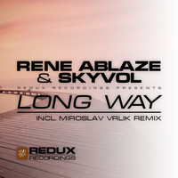 Rene Ablaze & Skyvol - Long Way