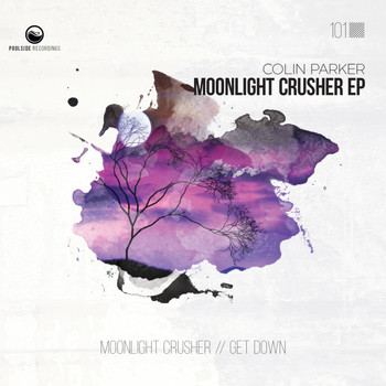 Colin Parker - Moonlight Crusher EP