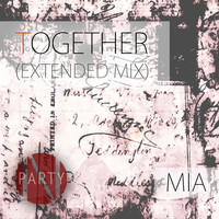 MIA - Together (Extended Mix)