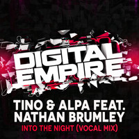 Tino, Alpa feat. Nathan Brumley - Into The Night (Vocal Mix)