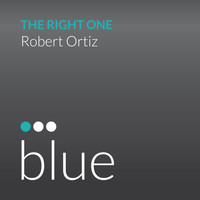 Robert Ortiz - The Right One