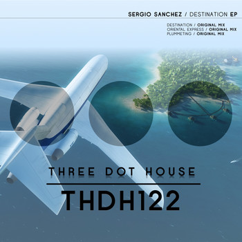 Sergio Sanchez - Destination EP