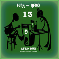 Afro Dub - Funk & Afro, Pt. 13