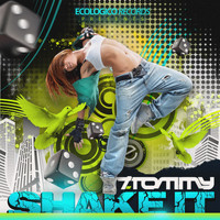 T. Tommy - Shake It