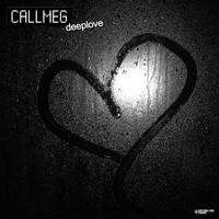 Callmeg - Deeplove