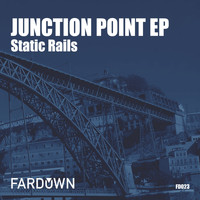 Static Rails - Junction Point EP