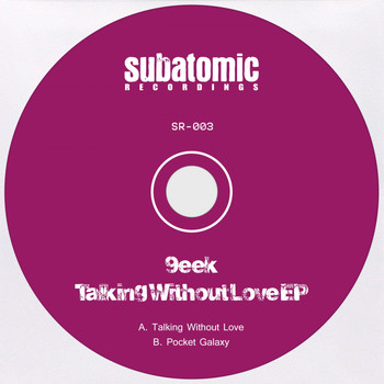 9eek - Talking Without Love EP