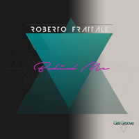 Roberto Frattale - Behind Me