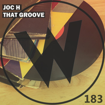 JoC H - That Groove