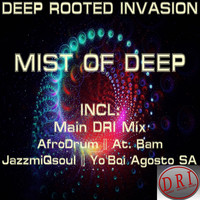 Deep Rooted Invasion - Mist Of Deep