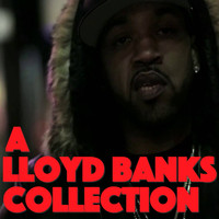 Lloyd Banks - A Lloyd Banks Collection
