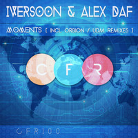 Iversoon & Alex Daf - Moments
