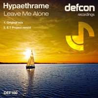 Hypaethrame - Leave Me Alone