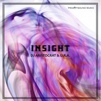 DJ Aristocrat & U.R.A. - Insight