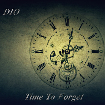 Dio - Time To Forget