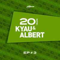 Kyau & Albert - 20 Years EP #3