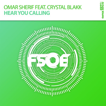 Omar Sherif feat. Crystal Blakk - Hear You Calling