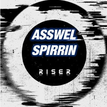 Asswel feat. Spirrin - Riser