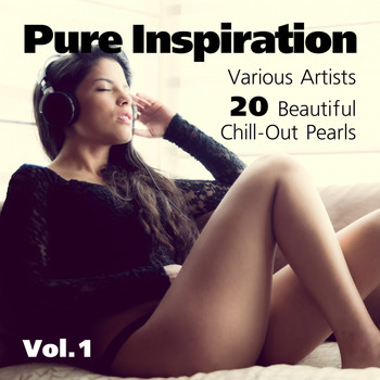 Various Artists - Pure Inspiration (20 Beautiful Chill-Out Pearls), Vol. 1