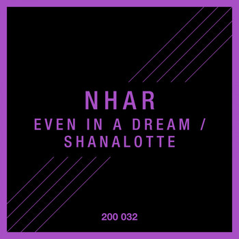 Nhar - Even in a Dream / Shanalotte