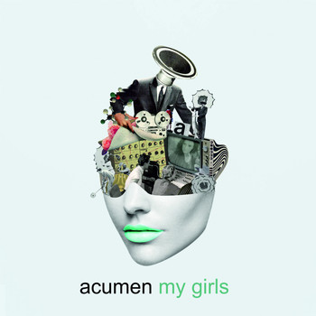 Acumen - My Girls