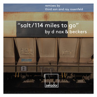 D-Nox & Beckers - Salt / 114 Miles to Go