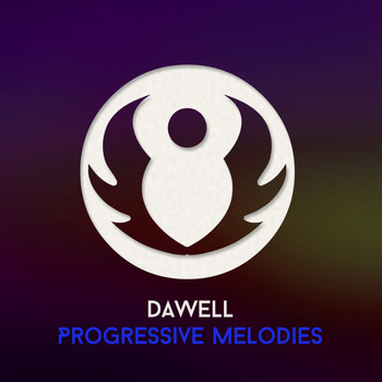 Dawell - Progressive Melodies